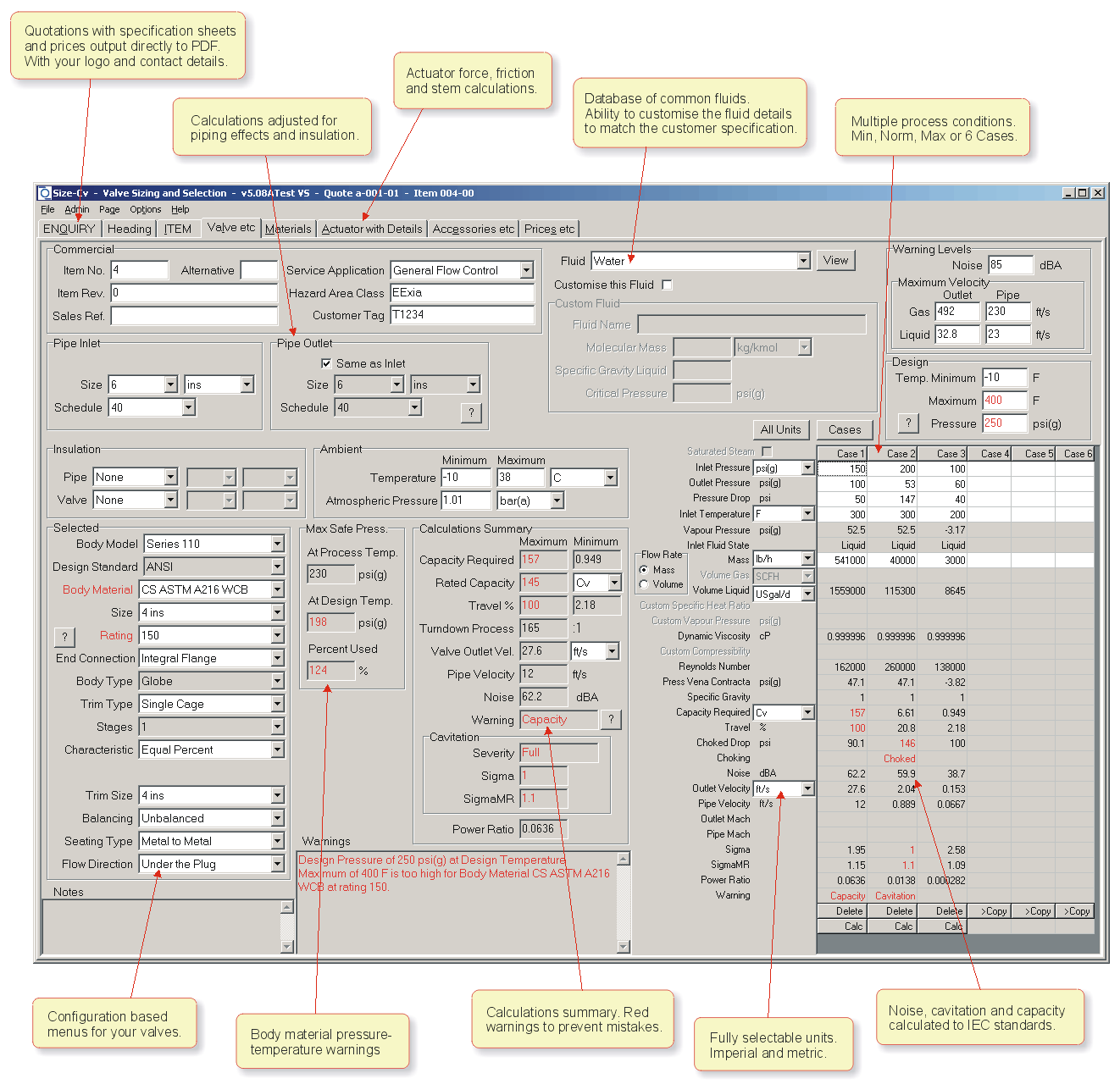 An annotated screen-shot of the Valve Sizing Program. This screen-shot shows the Valve page 
          with menus where the inlet and outlet pipe and a control valve have been selected. The fluid 
          and process conditions have been entered and the calculation results are displaying the 
          cavitation, noise and required capacity.